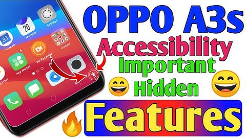 Oppo A3s Android phone.||Accessibility