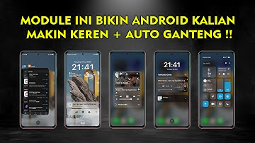 Kumpulan Module Keren Agar MIUI Makin Cakep