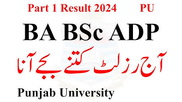 BA BSc ADP Part 1 Results 2024 Timing PU | ADP Part 1 Result 2024 PU | 3rd Year ADP Result PU 2024
