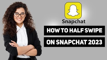 How to Half Swipe on Snapchat 2025 : easy guide 2025 [New Method]