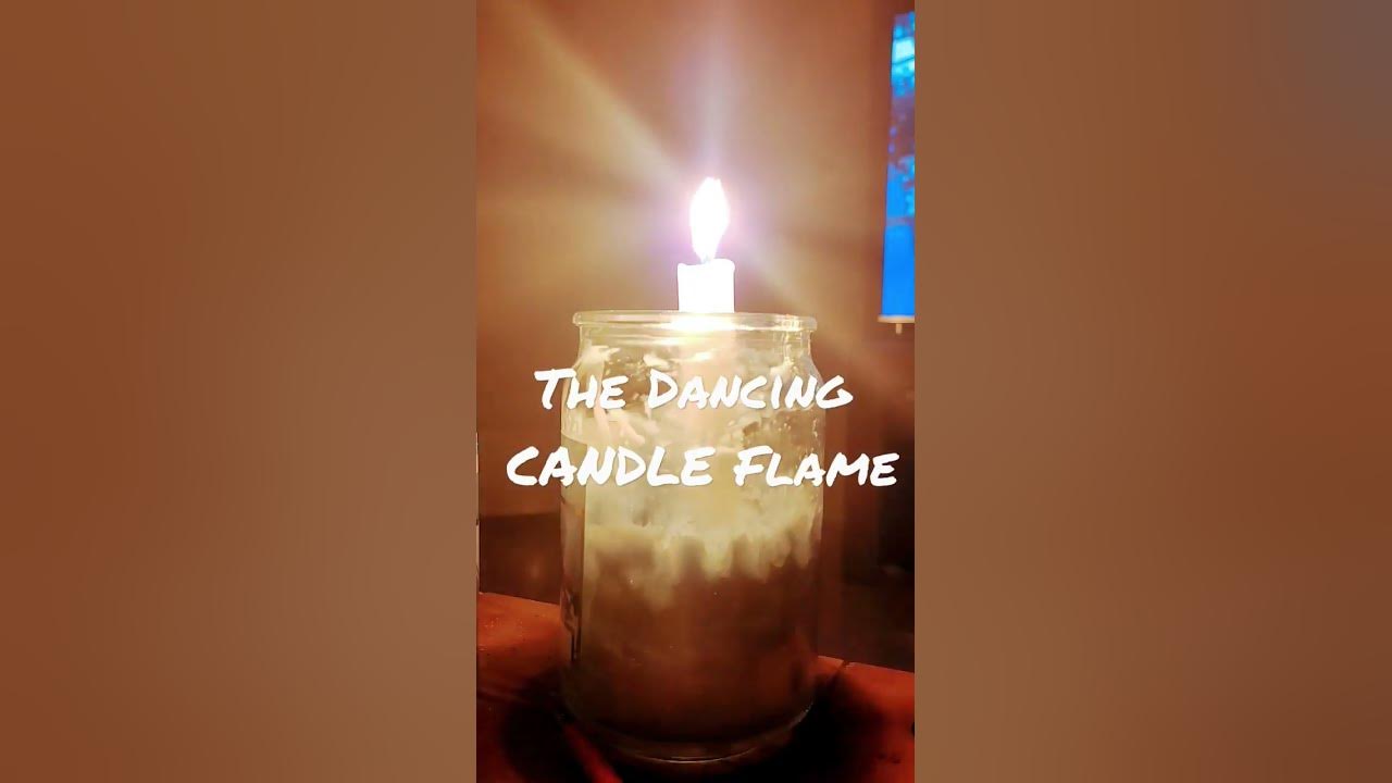 Dancing Candle Flame