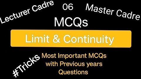 Limit & Continuity | Most Important MCQs with Previous years Questions  | Master Cadre Maths 2023