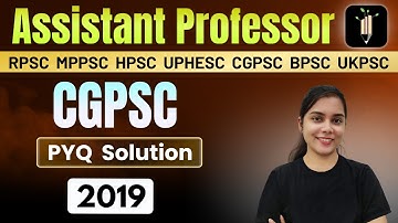 Assistant Professor | CGPSC PYQ-2019 | Vigyan Vriksh