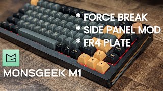 Monsgeek M1: Force Break Mod and replacing stock PC with FR4 plate.