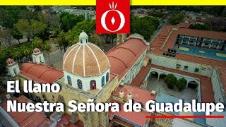 Parque El Llano - Templo de Nuestra Señora de Guadalupe, Oaxaca (Video con drone)