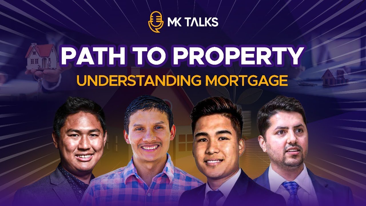 Path to Property: Understanding Mortgage | Everything You Need to Know ...