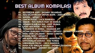 Secangkir Kopi - Jhonny Iskandar  DKK Full Album Seleksi Dangdut Lawas Terbaik Sepanjang Masa