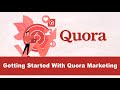How To Use Quora The Right Way For Marketing