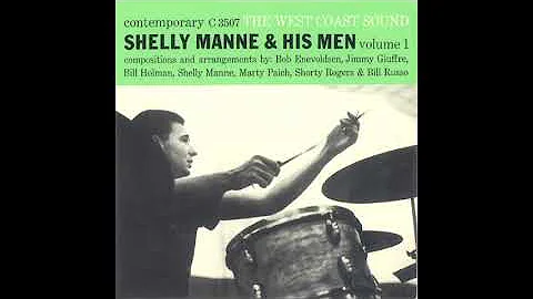 Shelly Manne & His Men  The West Coast Sound Vol I