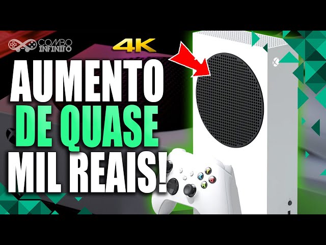 Preço do Xbox Series S no Brasil sofre grande aumento