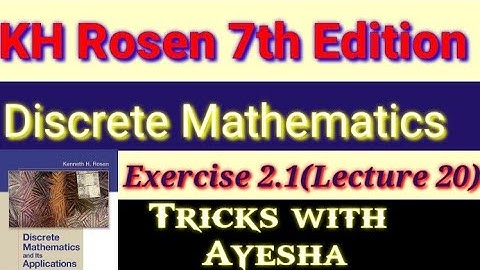 lecture20Exercise2.1Question 1,2,4,5 discrete mathematics and its application7th edition by KH Rosen