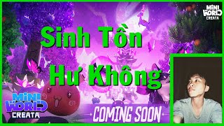 Mini World VN : 100 Ngày Sinh Tồn Hư Không Cùng Bạn Bè Ngày 1