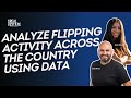 Analyze Flipping Activity Across the Country using Data