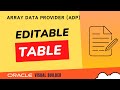 How to create editable table in oracle visual builder vbcs editable table adp array data provider