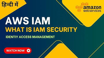 AWS Tutorial for Beginners: Mastering IAM for Secure Cloud Access | AWS in Hindi |