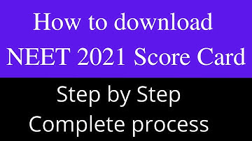 How to download NEET score card 2021 | How to download NEET 2021 score card step by step process