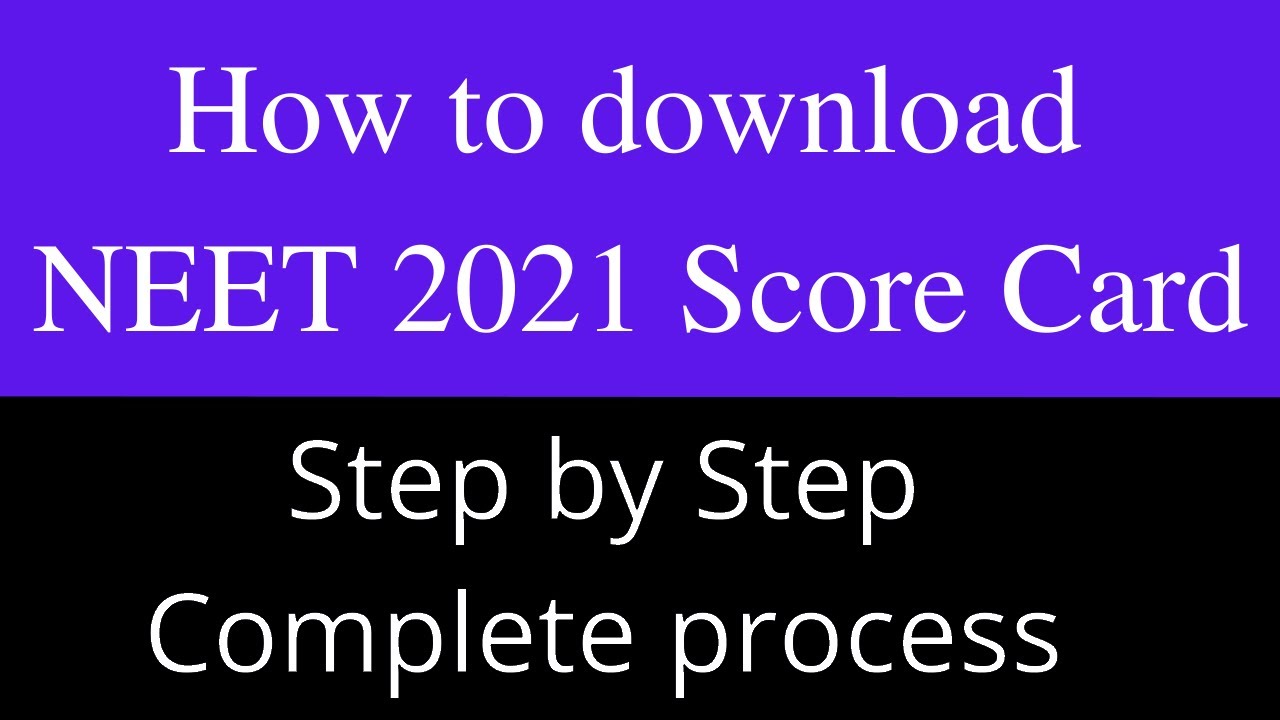 How to download NEET score card 2021 How to download NEET 2021 score