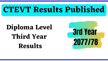 CTEVT Third Year Results 2077/78 Published | Check Your CTEVT Result