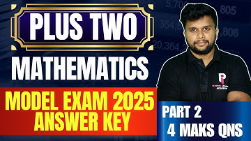 PLUS TWO MATHS | MODEL EXAM 2025  | PART 2 | ANSWER KEY | 4 MARKS QNS | Pi-RATES LEARNING