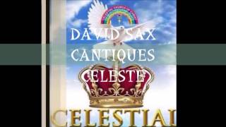Famous David sax ,Cantiques Celeste Profile