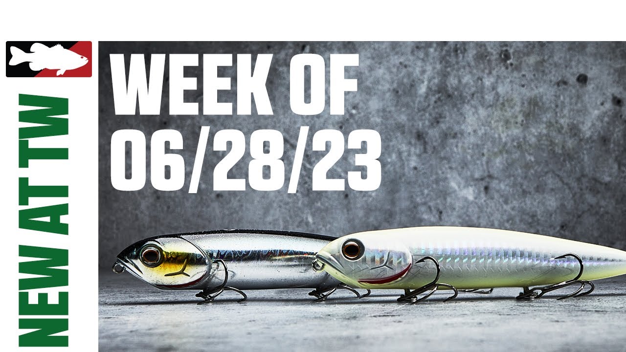 Video Vault - What's New At Tackle Warehouse 6/28/23