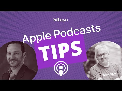 Apple Podcasts Connect: How To Edit and Understand Stats w/ Libsyn's Dave Jackson and Andy Rogers