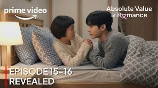 Absolute Value of Romance | Episode 15-16 Revealed | Kim Hyang Gi | Cha Hak Yeon {INDO/ENG SUB}