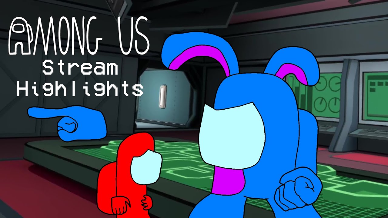 Among Us Stream Highlights