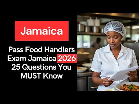 Pass Food Handlers Exam Jamaica 2026 25 Questions You MUST Know
