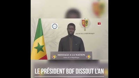 LE PRÉSIDENT BASSIROU DIOMAYE FAYE DISSOUT L’ASSEMBLÉE NATIONALE