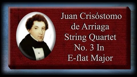 Arriaga - String Quartet No. 3 In E-flat major