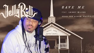 So many RELATE to this!! Save Me - Jelly Roll | Lainey Wilson | Rapper REACTION | Commentary