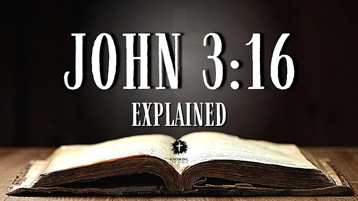 Understanding John 3:16 [KJV] | What Does John 3:16 REALLY Mean?