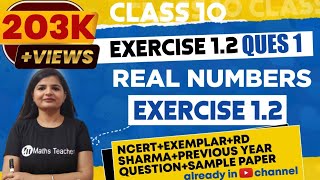 Real Numbers | Chapter 1 Ex 1.2 Q - 1 | NCERT | Maths Class 10th