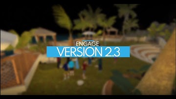 ENGAGE V2.3 Release