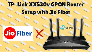 TP-Link XX530v GPON Router Setup with Jio Fiber #fgtechstore #tplink #jiofiber