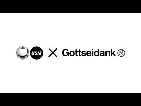 USM x Gottseidank