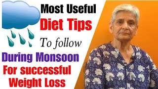 Best Monsoon Diet Tips for Weight Loss | How to stay fit in Rainy Season & Lose Weight | In Hindi