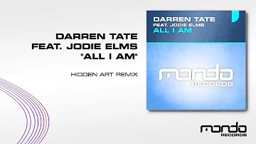 Darren Tate feat. Jodie Elms - All I Am (Hidden Art Remix) [Mondo Records]