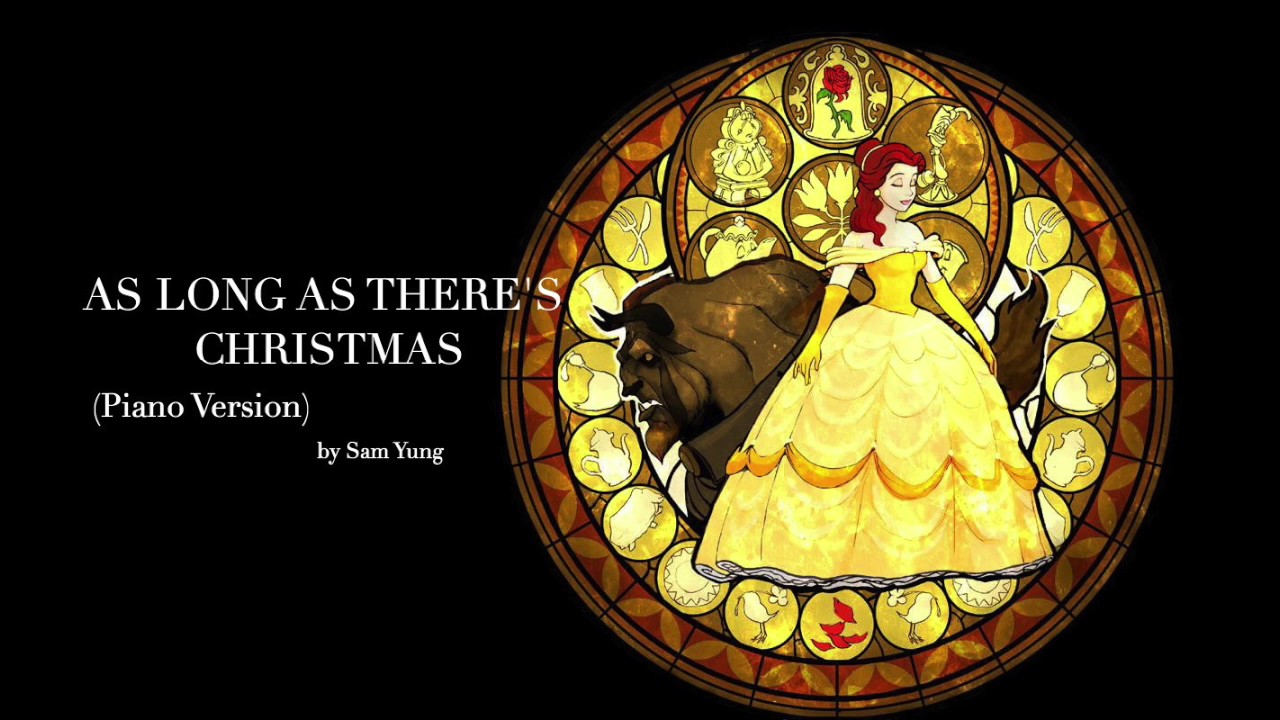 As Long As There's Christmas (Piano Version) - Beauty & The Beast - by ...