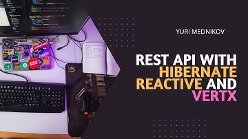 REST API with Hibernate Reactive and Vert.x