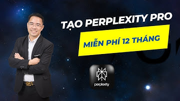Hướng Dẫn Đăng Ký Tài Khoản Perplexity Pro Free 12 Tháng | Bạch Cảnh Kỳ