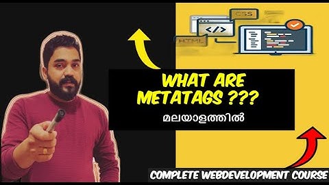 Meta Tags  | Encoding UTF-8 എന്താണെന്ന് അറിയാമോ ?