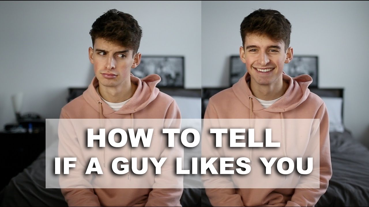 How To Know A Guy Likes You pt. 2 - YouTube