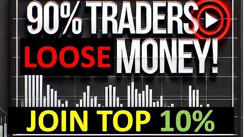 Why Most Stock Traders Fail and How to Join the Top 10%