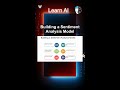 Building a Sentiment Analysis Model #ai #artificialintelligence #machinelearning #aiagent #Building