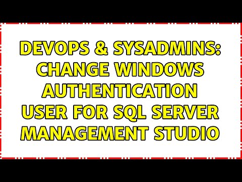 DevOps & SysAdmins: Change Windows Authentication user for Sql Server Management Studio