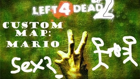 Left 4 Dead 2: Custom Map - Mario // Level 1