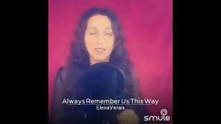 Always remember us this way (Lady gaga)- cover by ☆} Elena Verani