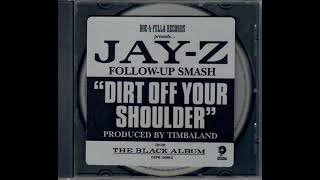 Jay-Z - Dirt Off Your Shoulder (In The Club Remix)